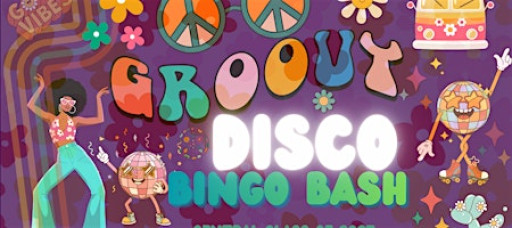 Groovy Disco Bingo Bash!!