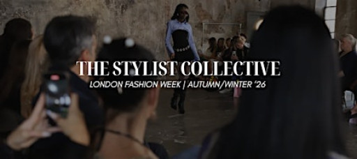 The Stylist Collective London Fashion Week Runway Event - By Adonis Musa