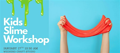 Kids Slime Workshop