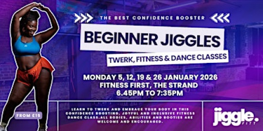 Beginner Jiggles: January Twerk, Fitness & Dance Classes in London