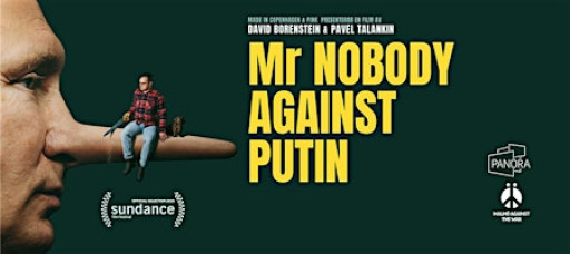 ‘Mr. Nobody Against Putin’ screening and conversation