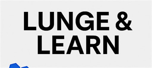 Lunge & Learn