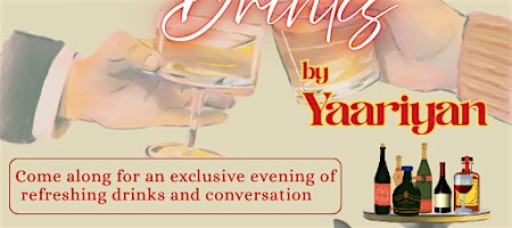 Yaariyan Networking Drinks