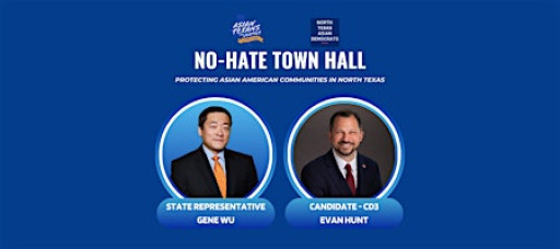 An ATJ-AF & NTAD Town Hall with guests Rep Gene Wu & Candidate Evan Hunt