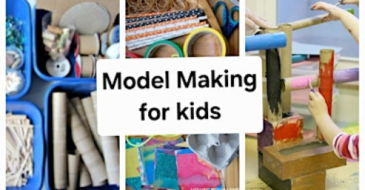 Model Making for kids