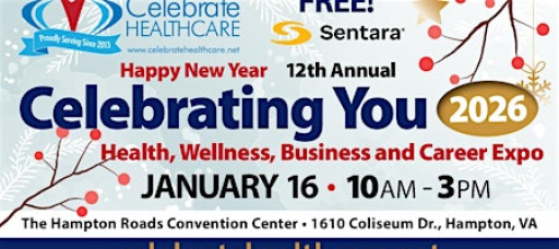 12th Annual Happy New Year 2026 Celebrating You! Health & wellness Expo
