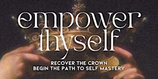 Empower Thyself