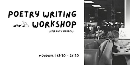 Poetry Writing Workshops: 6 week class pack JAN- MAR