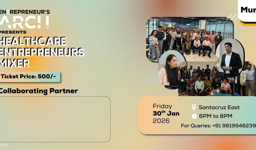 HealthCare Entrepreneur's Mixer (Mumbai)