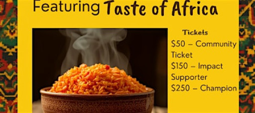 A Night of Culture, Courage, and Community Featuring Taste of Africa