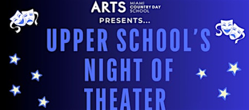 Upper School Night of Theater