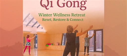 Qi Gong Winter Wellness Retreat
