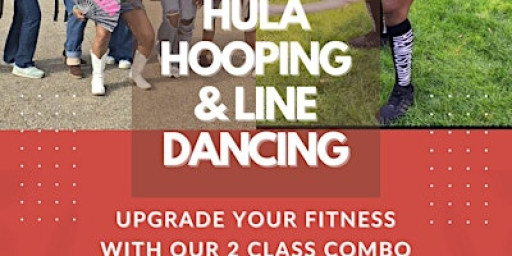 Line Dance Class & Hula Hooping combo