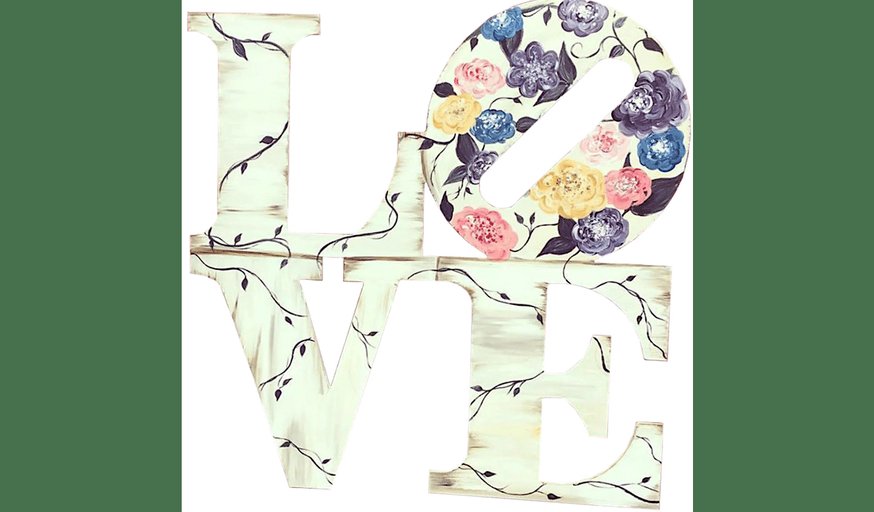 Floral Love Sign - Paint and Sip in Indianapolis | Classpop!™