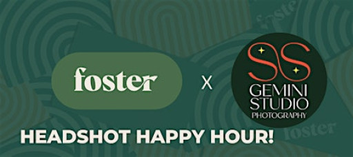 Happy Hour Headshot Experience at Foster — Presented by Gemini Studio