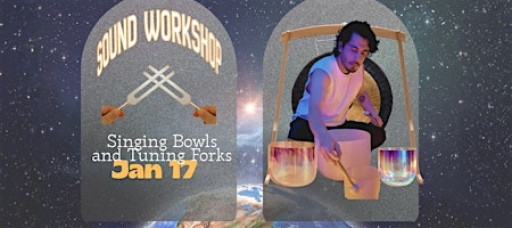Singing Bowls & Tuning Forks: Foundations of Sound Healing - A Workshop