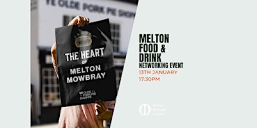 Melton Food & Drink Producers Network - 13th January 2026