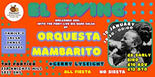El Swing - January 10 2026! Orquesta Mambarito live + El Swing DJs