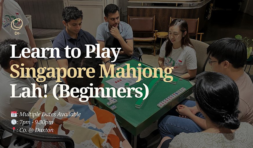 Learn to play Singapore Mahjong Lah! (Beginners)