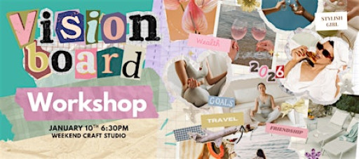 2026 Vision Board Workshop