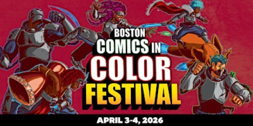 Boston Comics in Color Festival 2026