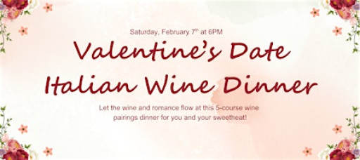 Valentine's Date Italian Wine Dinner
