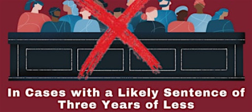 Debate:THW Abolish Trial by Jury For Cases of 3 Years or Less