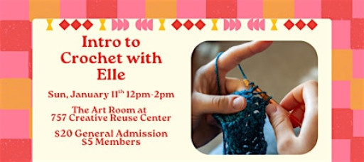 Intro to Crochet with Elle
