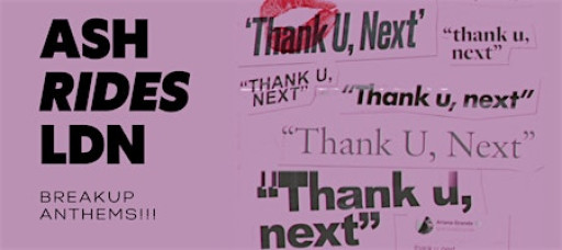 Breakup Anthems Ride!