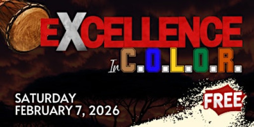 Excellence In Color: A Celebration of Culture & Heritage