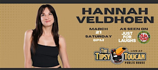 Hannah Veldhoen LIVE Comedy At Tipsy Toucan (Mar 21st)