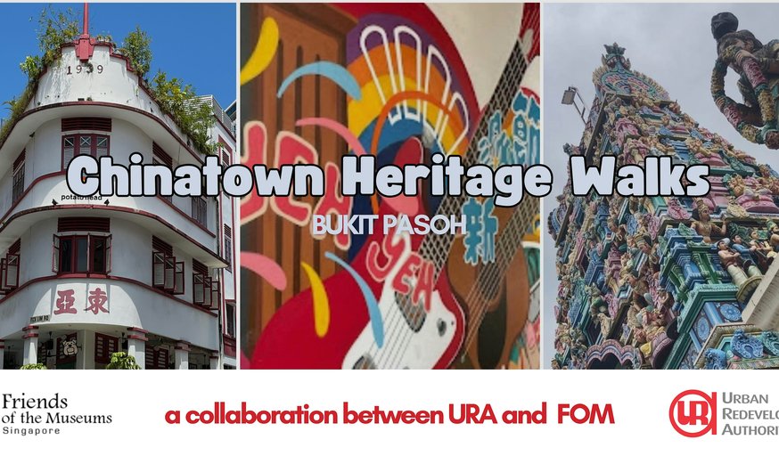 Chinatown Heritage Walks - Bukit Pasoh
