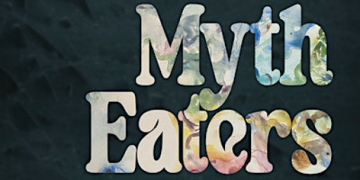 Myth Eaters Exhibition