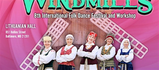 WINDMILLS International Folk Dance Festival