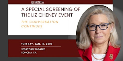 A Screening of the Liz Cheney Conversation at Sebastiani Theatre