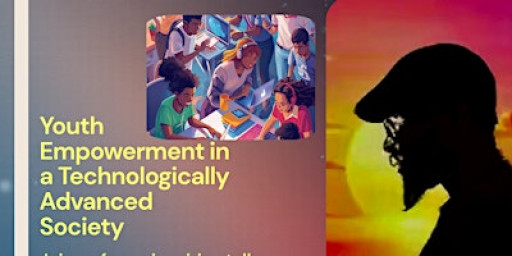 Youth Empowerment in a Technologically Advanced Society -