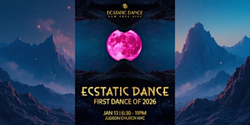 Ecstatic Dance at Judson Church: 1st Dance of 2026