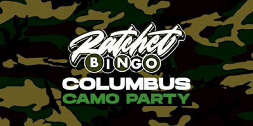 Ratchet Bingo | Columbus Camo Party