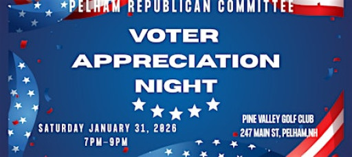 Pelham Republican Committee presents Voter Appreciation Night