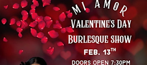 Mi Amor Valentine's Burlesque show