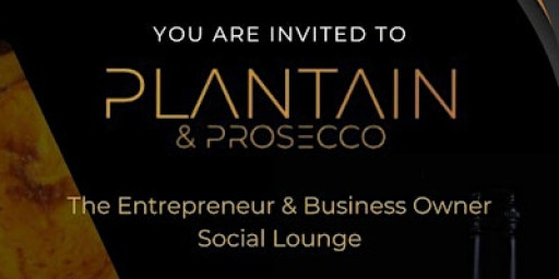 Plantain & Prosecco - A Social Lounge For The Business Minded
