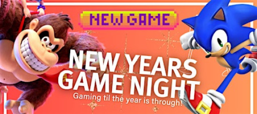 New Years Eve Gameathon!