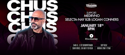 It's a Journey & Continental presents: Chus