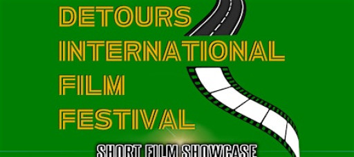Detours International Film Festival: Winter Short Film Showcase 2026