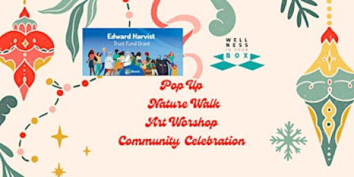 Winter Wonder Walk! Art Workshop followed with Community Celebration!