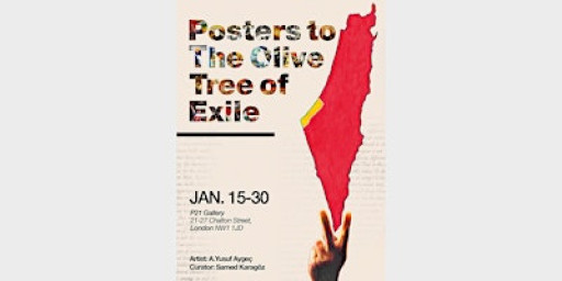 "Posters to the Olive Tree of Exile"
