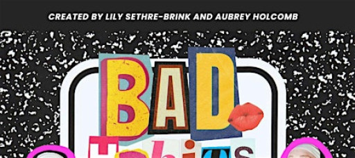 Bad Habits: A Catholic School Comedy