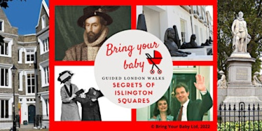 BRING YOUR BABY GUIDED LONDON WALK: 'Secrets of Islington Squares'