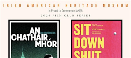 IAHM’S IRISH FILM CLUB: Irish Short Films (2) Screenings/Discussion