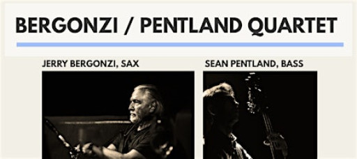 BERGONZI / PENTLAND QUARTET